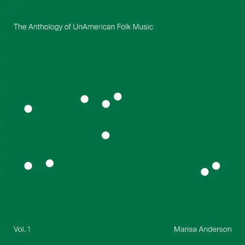 Marisa Anderson: The Anthology Of Unamerican Folk Music - Vinyl Lp 1