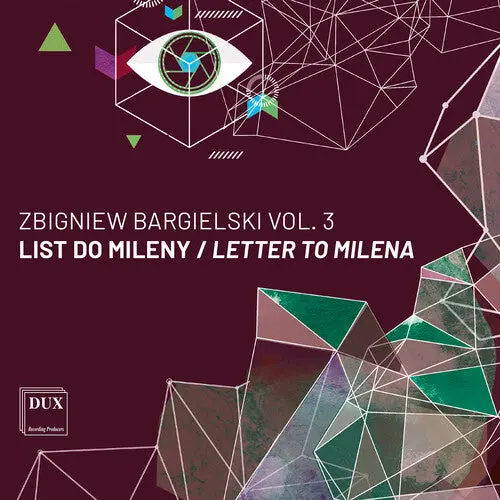 Maria Murawska: Bargielski, Vol. 3 - Letter To Milena - Compact Discs 1
