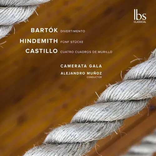 Camerata Gala: Bartok, Hindemith, & Castillo: String Works - Compact Discs 1