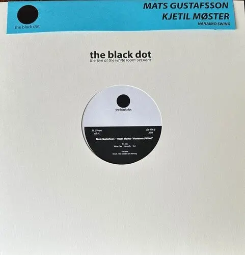 Gustafsson, Mats / Kjetil Moster Duo: Nanaimo Swing - Vinyl Lp 1