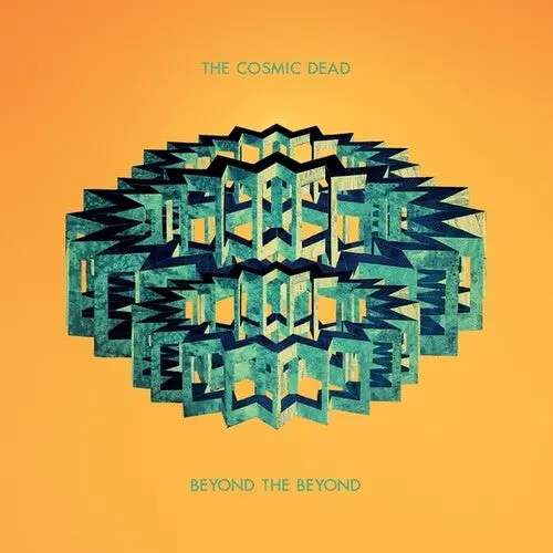 Cosmic Dead: Beyond The Beyond - Vinyl Lp 1