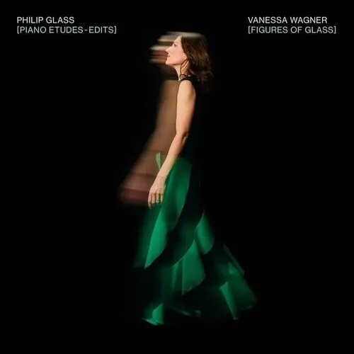 Philip Glass: Figures Of Glass: Piano Etudes - Edits (Performed By Vanessa Wagner) - Vinyl Lp 1