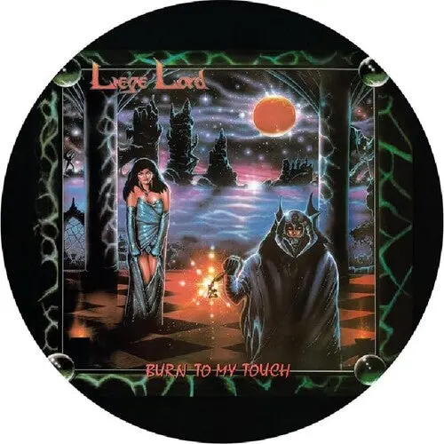 Liege Lord: Burn To My Touch - Picture Disc - Vinyl Lp 1