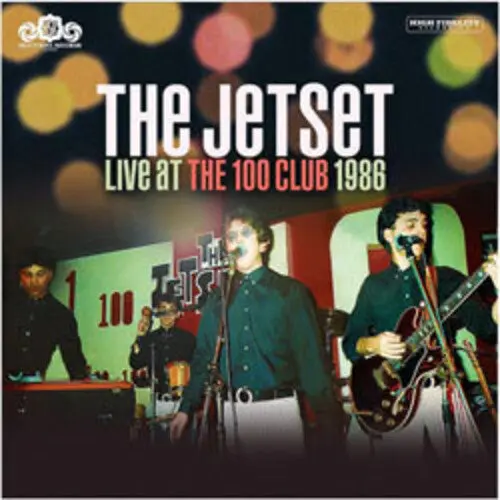 The Jetset: Live At The 100 Club 1986 - Vinyl Lp 1