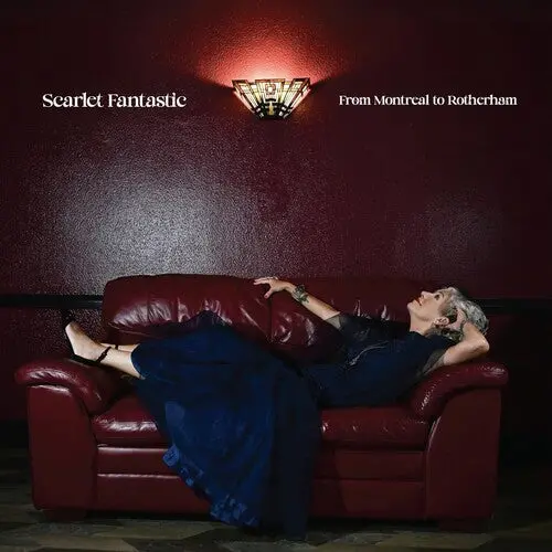 Scarlet Fantastic: From Montreal To Rotherham - Vinyl Lp 1