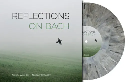 Kasakov, Nikolay / Wagner, Alex: Reflections On Bach - Black & White Marble Vinyl - Vinyl Lp 1