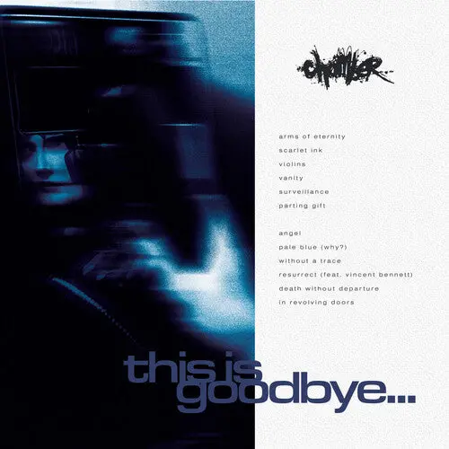 Chamber: This Is Goodbye... - Compact Discs 1
