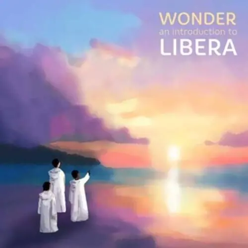 Libera: Wonder: An Introduction To Libera - Vinyl Lp 1
