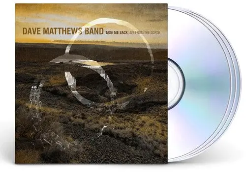 Dave Matthews Band: Take Me Back / Live From The Gorge, George, Wa 8.30.2025 - Compact Discs 1