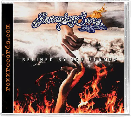 Becoming Sons: Refined By The Flames - Compact Discs 1