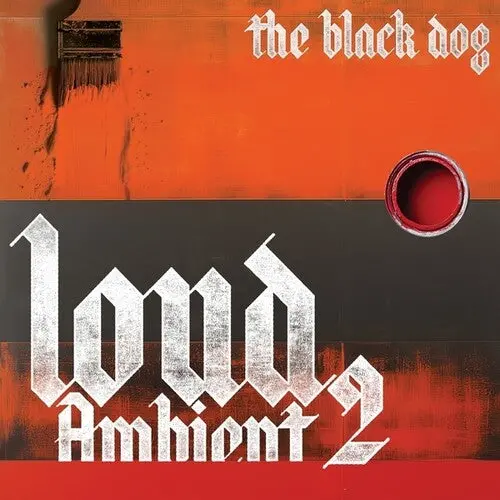 The Black Dog: Loud Ambient 2 - Vinyl Lp 1