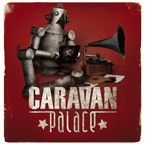 Caravan Palace: Caravan Palace - Compact Discs 1