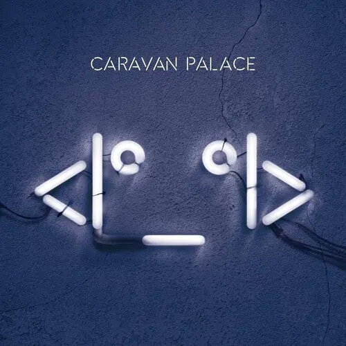 Caravan Palace: Robot - Compact Discs 1