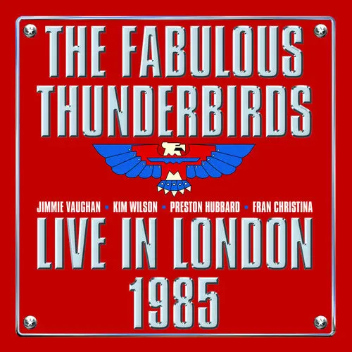 The Fabulous Thunderbirds: Live In London 1985 - Vinyl Lp 1