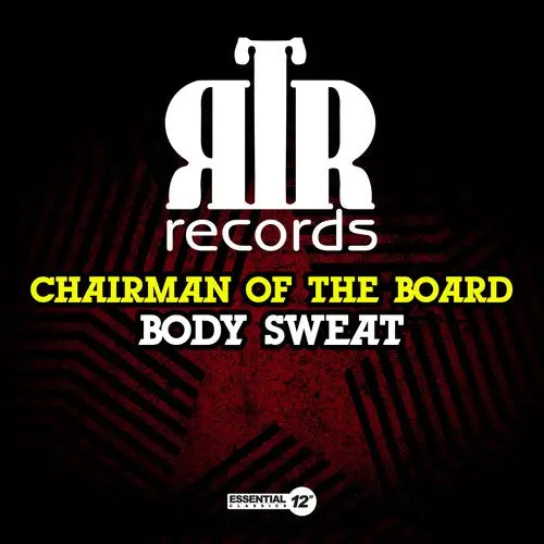 Chairman Of The Board: Body Sweat - Compact Discs 1