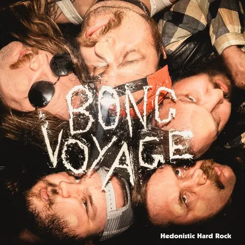 Bong Voyage: Hedonistic Hard Rock - Vinyl Lp 1