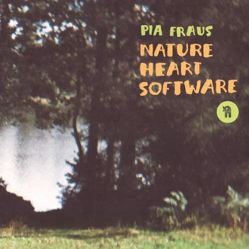 Pia Fraus: Nature Heart Software (20Th Anniversary) - Vinyl Lp 1