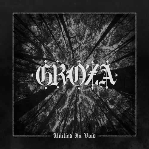 Groza: Unified In Void - Vinyl Lp 1