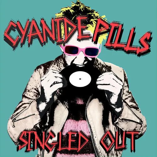 Cyanide Pills: Singled Out - Vinyl Lp 1