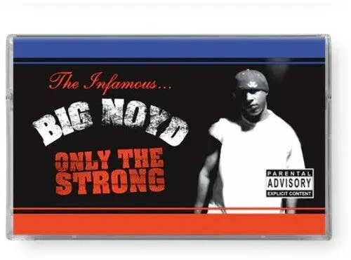 Big Noyd: Only The Strong Survive - Cassettes 1