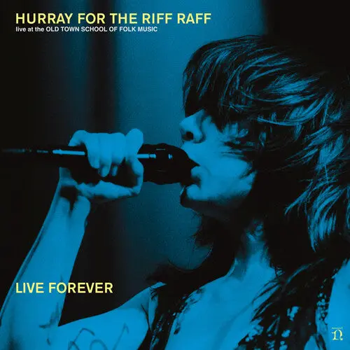 Hurray For The Riff Raff: Live Forever - Vinyl Lp 1