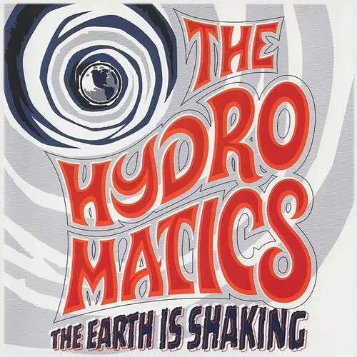 Hydromatics: The Earth Is Shaking - Vinyl Lp 1