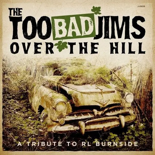 Too Bad Jims: Over The Hill: A Tribute To Rl Burnside - Vinyl Lp 1