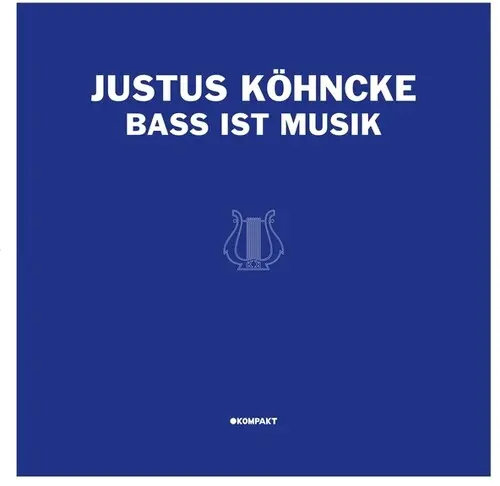 Justus Kohncke: Bass Ist Musik - Vinyl Lp 1