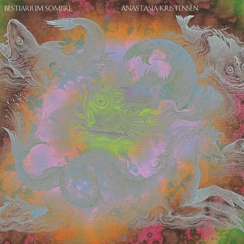 Anastasia Kristensen: Bestiarium Sombre - Vinyl Lp 1