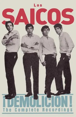 Saicos: Demolicion! The Complete Recordings - Cassettes 1