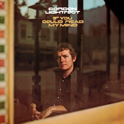 Gordon Lightfoot: If You Could Read My Mind - Vinyl Lp 1