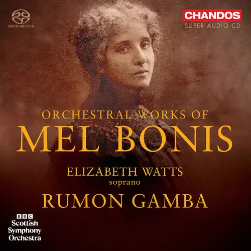 Elizabeth Watts: Mel Bonis: Orchestral Works - Super-Audio Cd 1