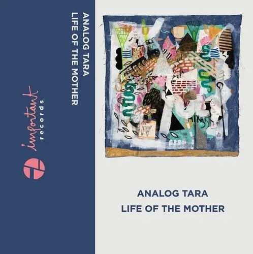 Analog Tara: Life Of The Mother - Cassettes 1