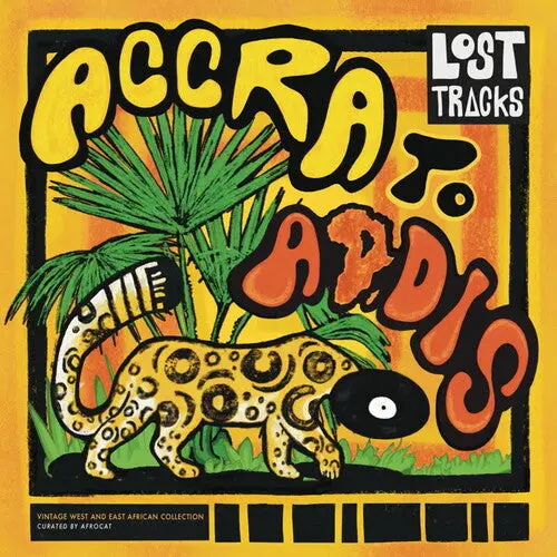Various Artists: Lost Tracks: Accra To Addis (Various Artists) - Vinyl Lp 1
