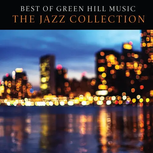 Various Artists: Best Of Green Hill Music: The Jazz Collection (Various Artists) - Compact Discs 1