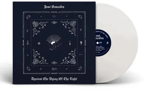 José González: Against The Dying Of Light - White Colored Vinyl - Vinyl Lp 1