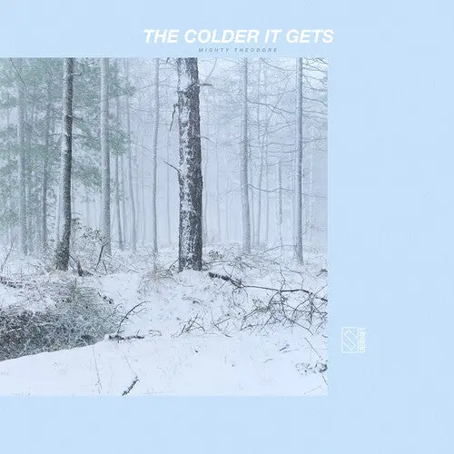 Mighty Theodore: The Colder It Gets - Silver - Vinyl Lp 1