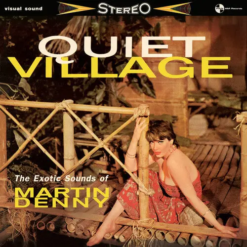 Martin Denny: Quiet Village: The Exotics Sounds Of Martin Denny - Limited 180-Gram Vinyl With Bonus Tracks - Vinyl Lp 1