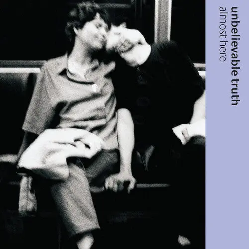 Unbelievable Truth: Almost Here - Vinyl Lp 1