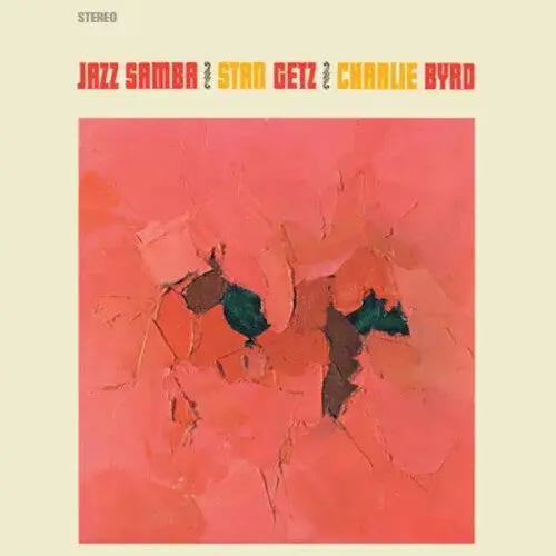 Getz, Stan / Byrd, Charlie: Jazz Samba - Limited 180-Gram Crystal Clear Vinyl With Bonus Tracks - Vinyl Lp 1