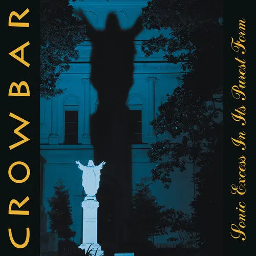 Crowbar: Sonic Excess In Its Purest Form - Vinyl Lp 1