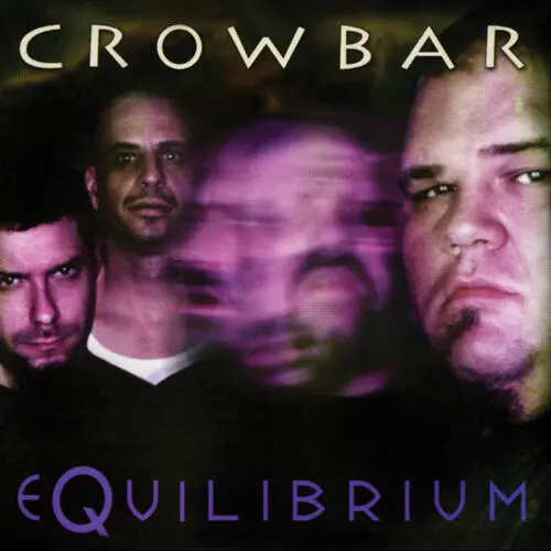 Crowbar: Equilibrium - Vinyl Lp 1