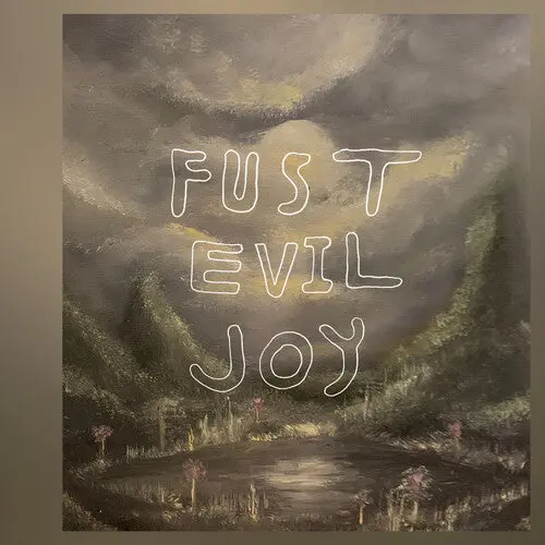 Fust: Evil Joy - Vinyl Lp 1