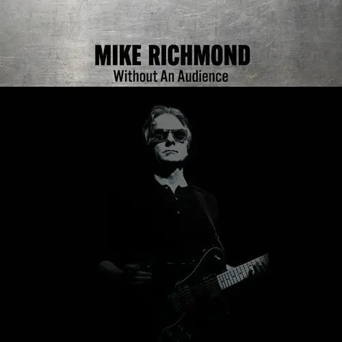 Mike Richmond: Without An Audience - Vinyl Lp 1
