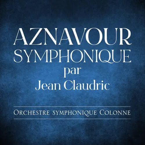 Jean Claudric: Aznavour Symphonique - Vinyl Lp 1