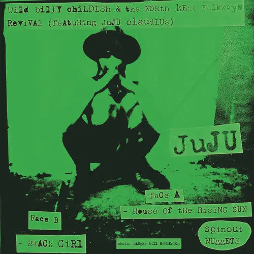 Childish, Billy & North Kent Folkways Revival: House Of The Rising Sun / Black Girll - 7-Inch Single 1