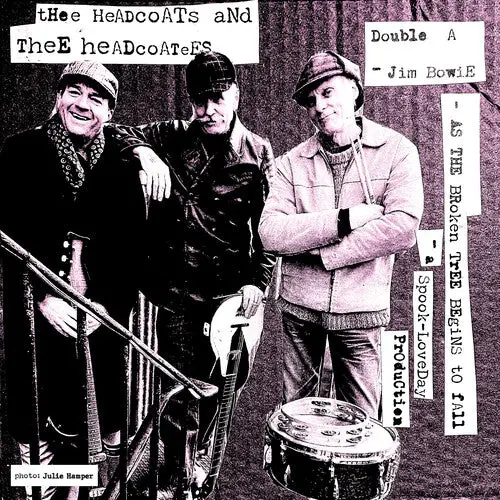 Thee Headcoats & Thee Headcoatees: Jim Bowie / As The Broken Tree Begins To Fall - 7-Inch Single 1