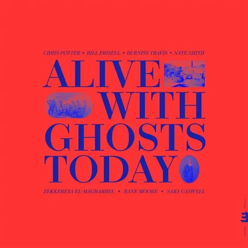 Chris Potter: Alive With Ghosts Today. - Vinyl Lp 1