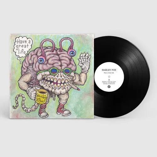 Harley Poe: Have A Great Life - Vinyl Lp 1