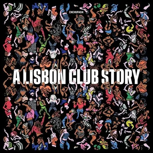 Various Artists: Enchufada: A Lisbon Club Story - Vinyl Lp 1